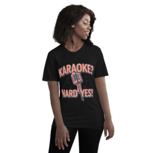 Bold Rose Gold "Karaoke? Hard Yes!" Script T-Shirt