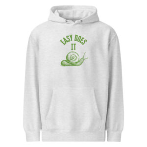 Easy Does It Recovery Motivational Hoodie | Snail Graphic with “First Things First” Back Print