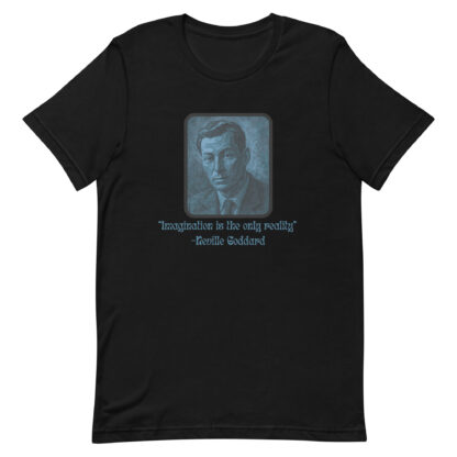 Neville Goddard T-Shirt – "Imagination Is the Only Reality" Inspirational Tee - Image 3